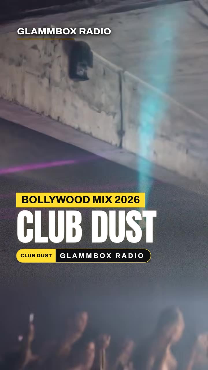 Bollywood Club Mix 2026 · Club Dust Jaipur Night — vertical clip, GLAMMBOX Radio